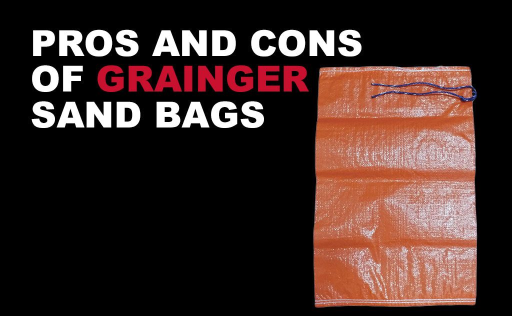 Pros and cons of Grainger sand bags