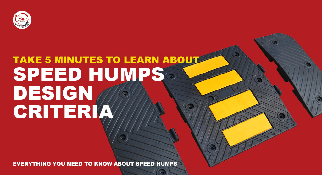 Speed humps designed with strict standards and with anti-slip surface for better traffic management