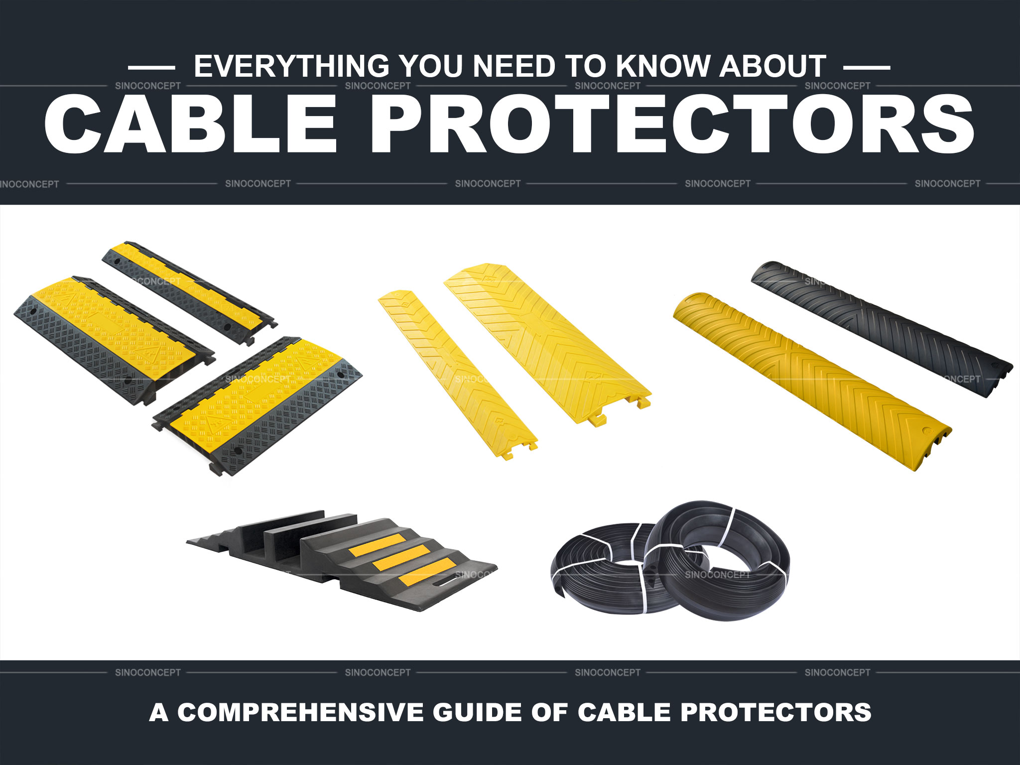 Various types of cable protectors provided by Sino Concept