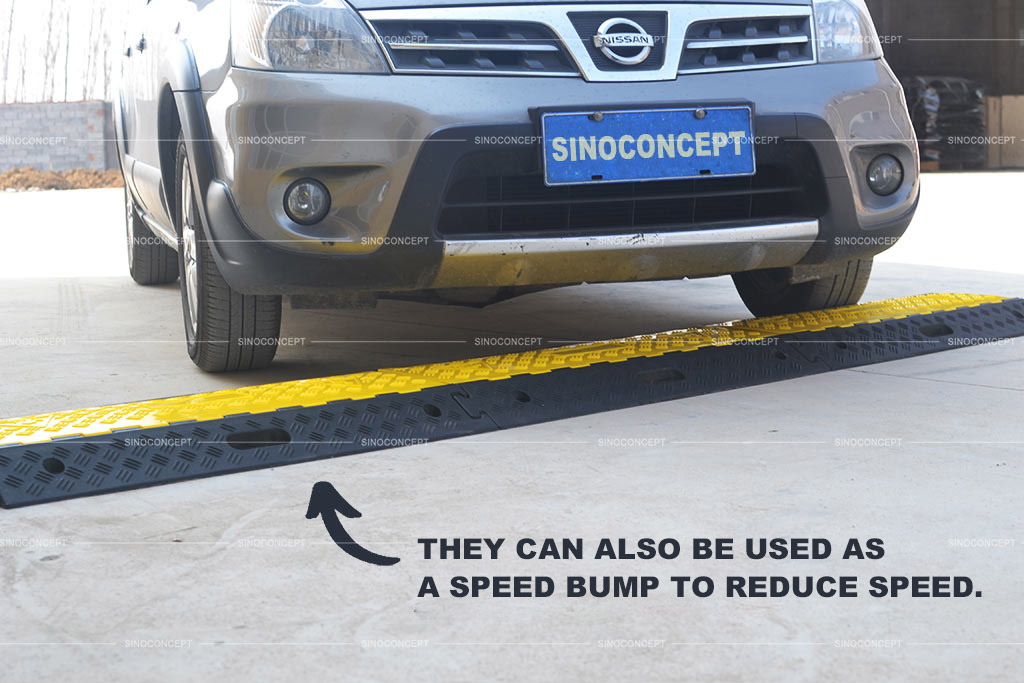 Cable ramps can also be used as speed bumps to reduce speed
