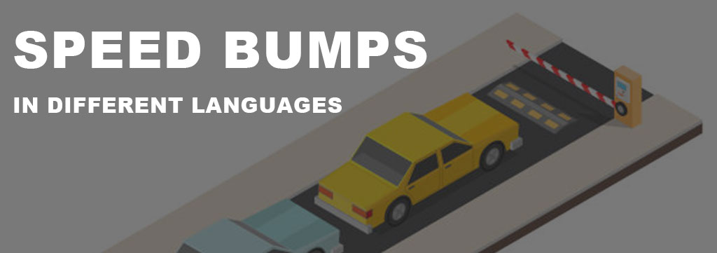 Speed bumps in different languages
